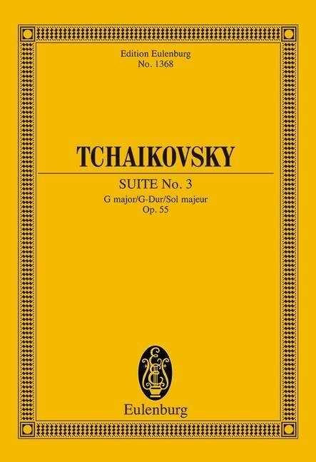 Tchaikovsky: Suite No. 3 G major Opus 55 CW 30 (Study Score) published by Eulenburg